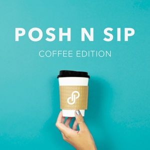 Posh N Sip : Coffee Edition Westwood Los Angeles